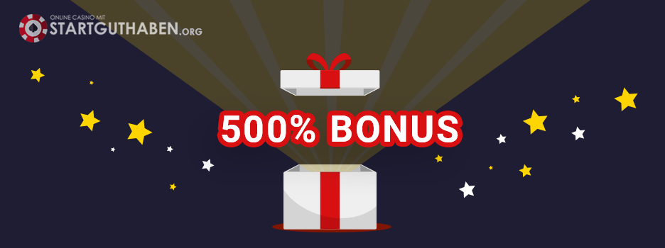 500 Prozent Casino Bonus